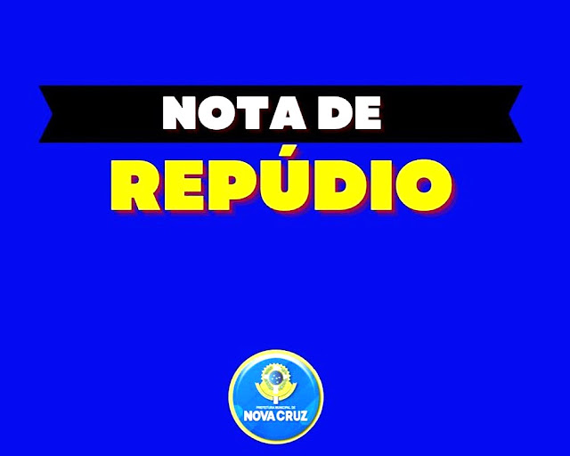 APÓS GRUPO LIGADO A OPOSIÇÃO FAZER FESTA EM ESPAÇO PÚBLICO, PREFEITURA DE NOVA CRUZ EMITE NOTA DE REPÚDIO