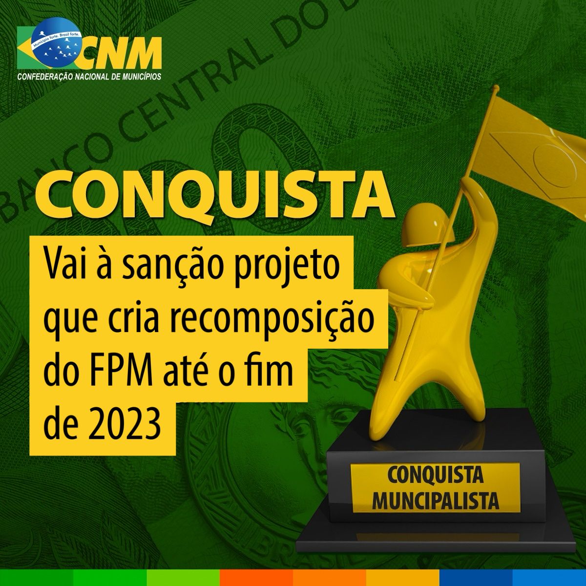 CONQUISTA: VAI À SANÇÃO PRESIDENCIAL PROJETO QUE CRIA RECOMPOSIÇÃO DO FPM ATÉ O FIM DE 2023