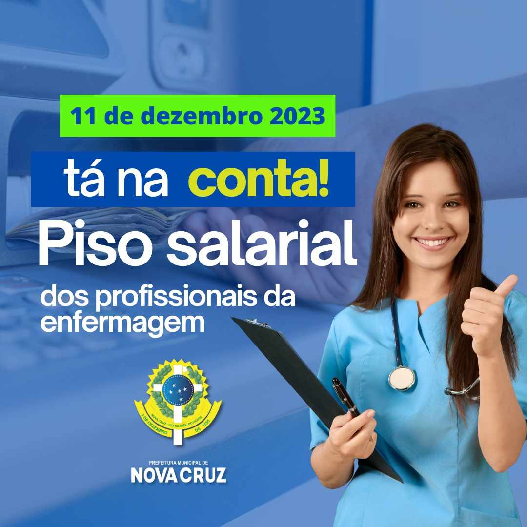 PREFEITURA DE NOVA CRUZ REALIZA PAGAMENTO DO PISO SALARIAL DA ENFERMAGEM