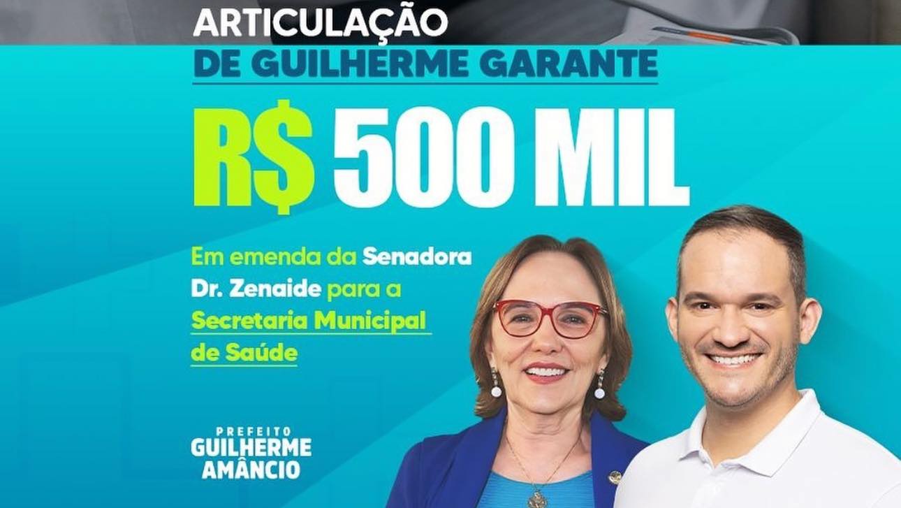 ARTICULAÇÃO DO PREFEITO GUILHERME GARANTE R$ 500 MIL PARA SAÚDE DE LAGOA DE PEDRAS