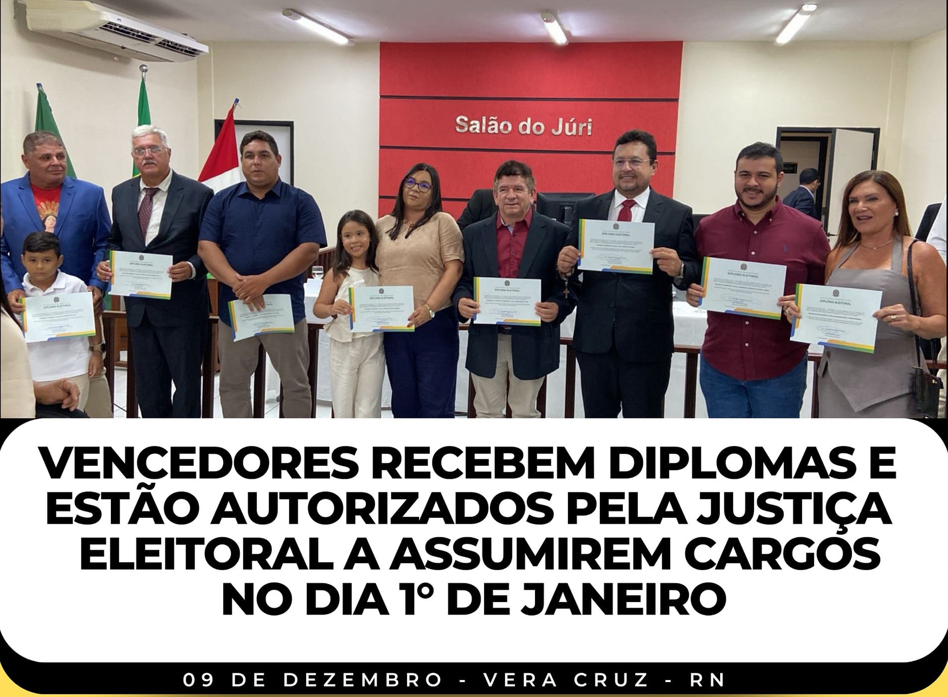 JUSTIÇA ELEITORAL DIPLOMA ELEITOS NO ÚLTIMO PLEITO MUNICIPAL EM VERA CRUZ/RN