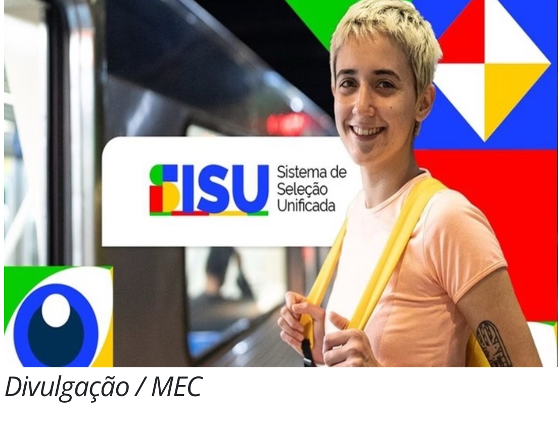 MEC PUBLICA EDITAL DO SISU 2025; VEJA COMO FUNCIONA A INSCRIÇÃO