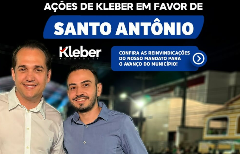 PARCERIA DO DEPUTADO KLEBER RODRIGUES E O PREFEITO RAULISON RIBEIRO POSSIBILITA AVANÇOS EM SANTO ANTÔNIO; CONFIRA