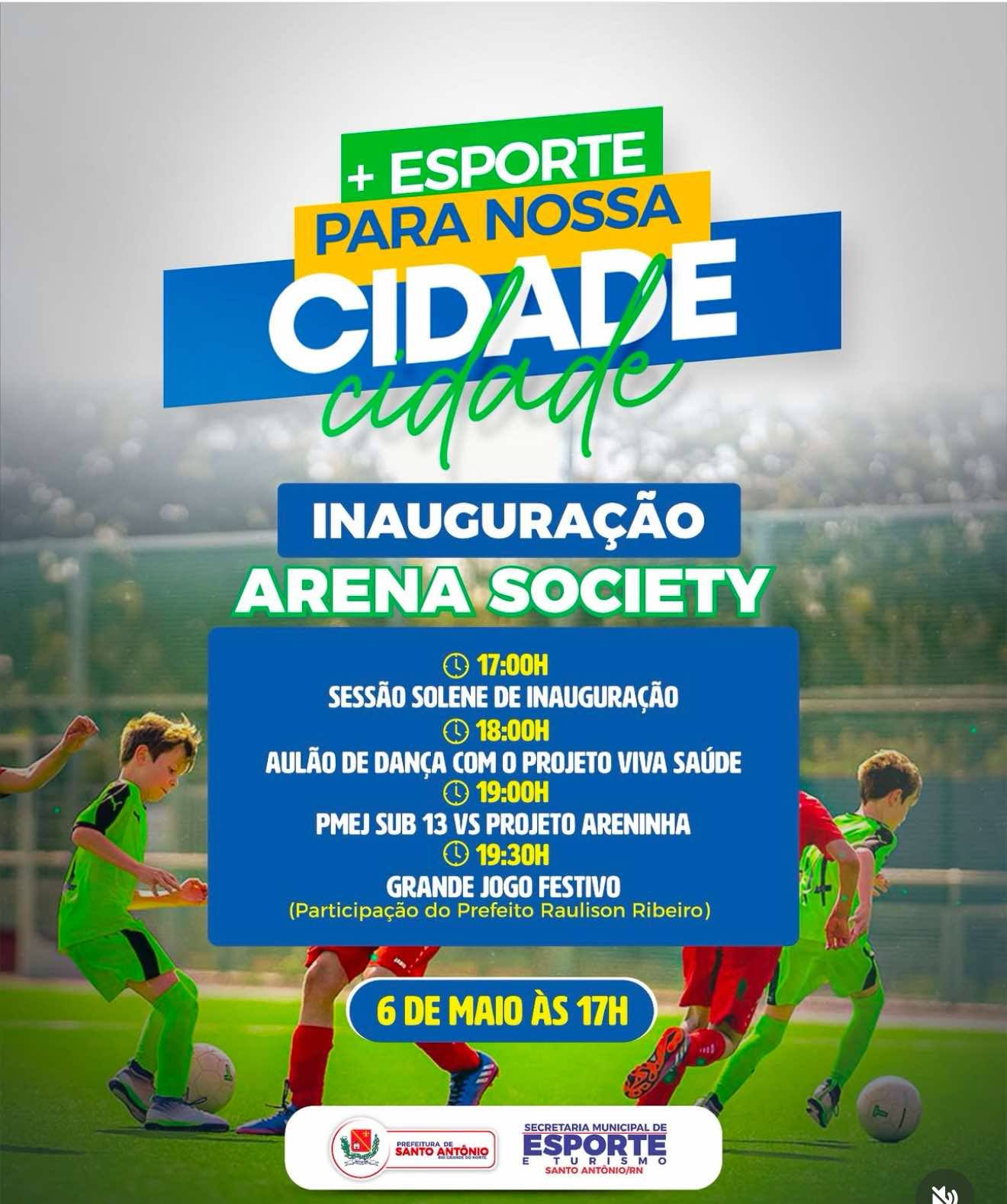 PREFFEITO RAULISON RIBEIRO INAUGURA “ARENA SOCIETY” NESTA TERÇA-FEIRA (6)