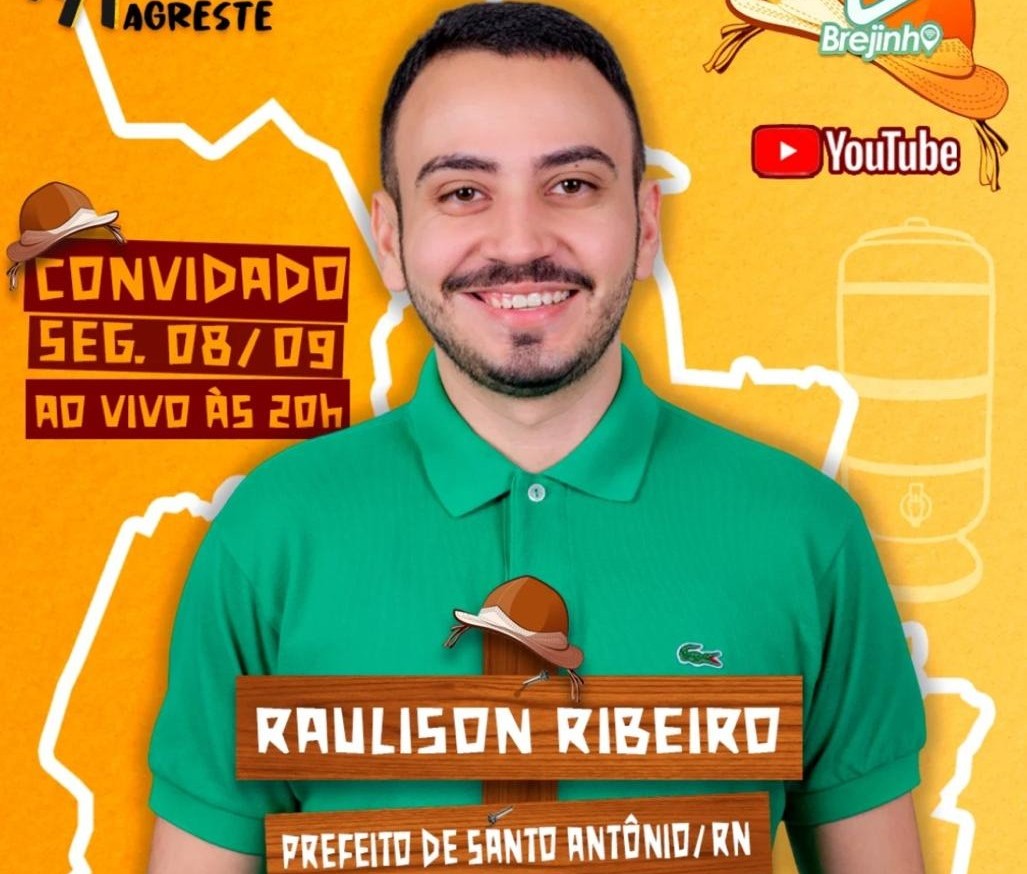 PREFEITO RAULISON SERÁ O ENTREVISTADO DO POD AGRESTE NESTA SEGUNDA (8)