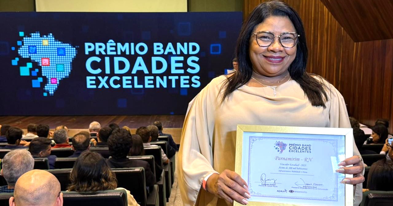 PARNAMIRIM PREMIADA ENTRE AS MELHORES GESTÕES DO RN