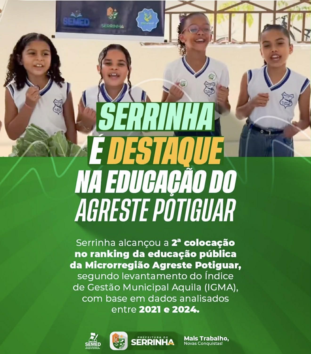 MUNICÍPIO DE SERRINHA É DESTAQUE NA EDUCAÇÃO DO AGRESTE POTIGUAR