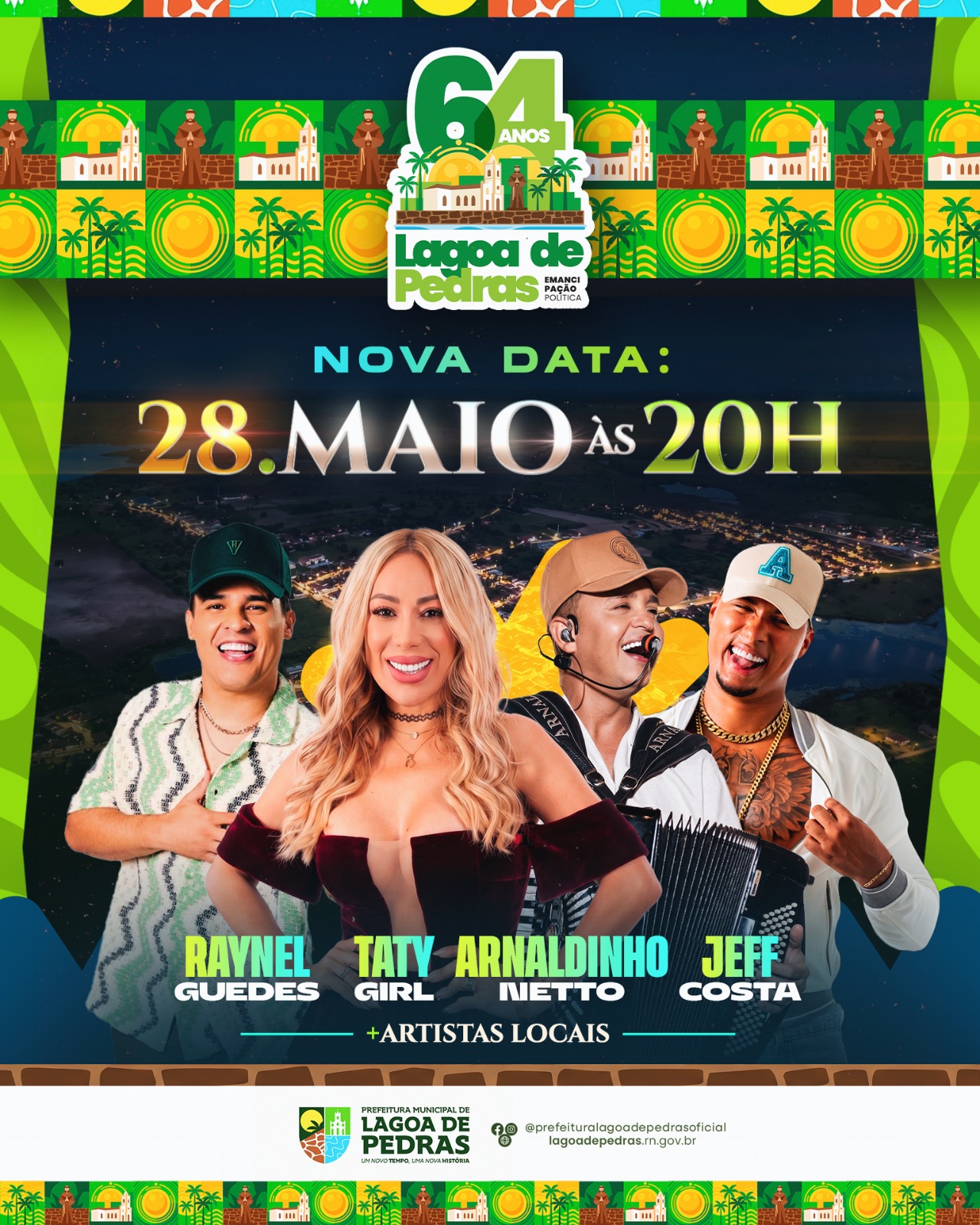 MAIOR FESTA DA HISTÓRIA DE LAGOA DE PEDRAS ACONTECE NESTA QUINTA (28) COM TATY GIRL, ARNALDINHO, RAYNEL, JEFF COSTA