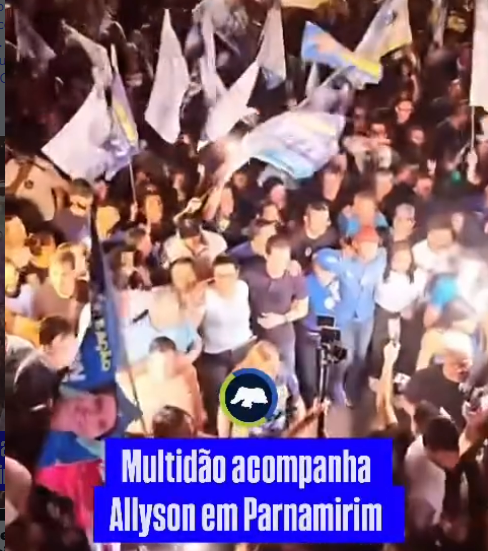 VÍDEO: MULTIDÃO ACOMPANHA ALLYSON EM PARNAMIRIM